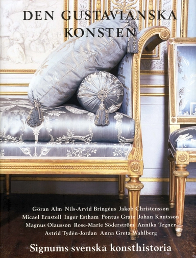 Den gustavianska konsten : signums svenska konsthistoria