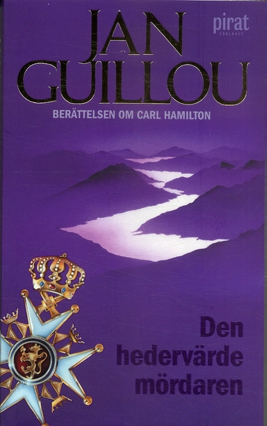 Den hedervärde mördaren; Jan Guillou; 2006