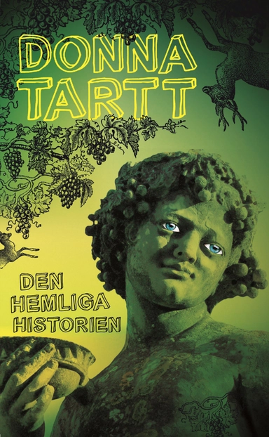 Den hemliga historien; Donna Tartt; 2014