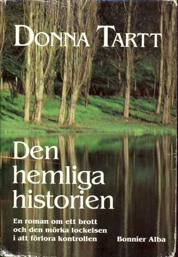 Den hemliga historien; Donna Tartt; 1993