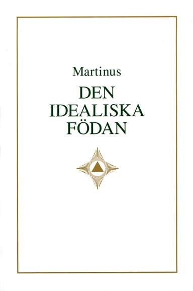 Den idealiska födan; Martinus; 2014