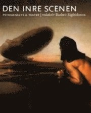 Den inre scenen: Psykoanalys och teater