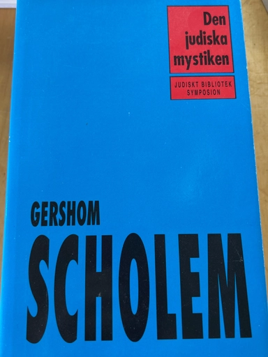 Den judiska mystiken; Gershom Gerhard Scholem; 1992