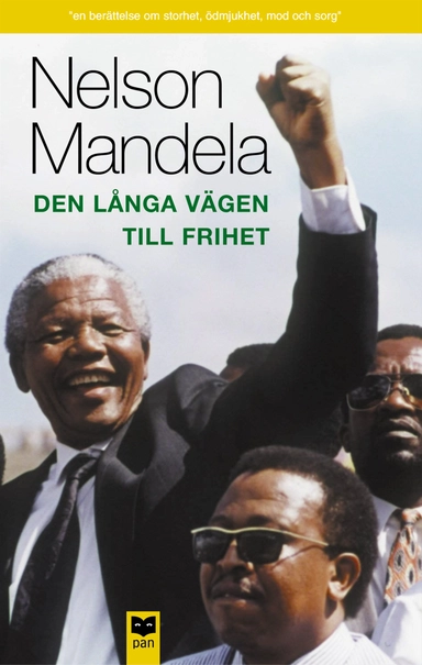 Den långa vägen till frihet; Nelson Mandela; 2002