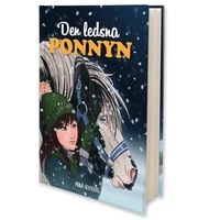 Den ledsna ponnyn; Anna Sellberg; 2017