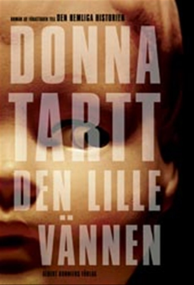 Den lille vännen; Donna Tartt; 2003
