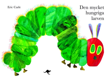 Den mycket hungriga larven