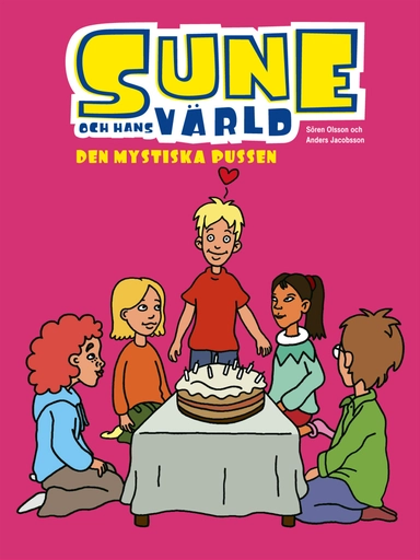 Den mystiska pussen; Sören Olsson, Anders Jacobsson; 2003