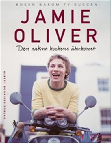 Den nakna kockens återkomst; Jamie Oliver; 2003