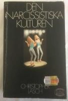 Den narcissistiska kulturen; Christopher Lasch; 1997