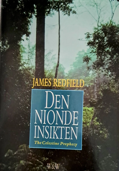 Den nionde insikten; James Redfield; 1995