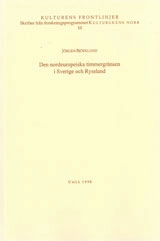 Den nordeuropeiska timmergränsen i Sverige och Ryssland