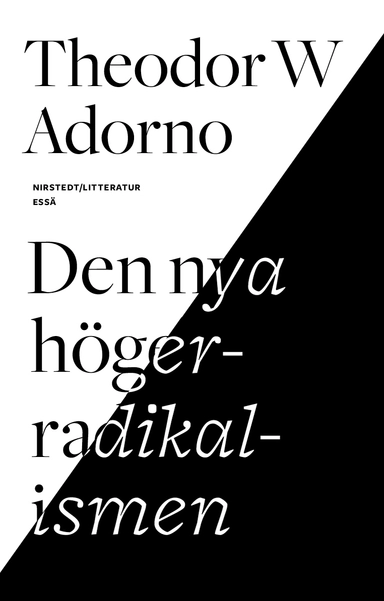 Den nya högerradikalismen : essä; Theodor W. Adorno; 2021