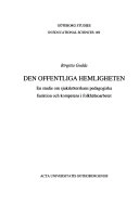 Den offentliga hemligheten: en studie om sjuksköterskans pedagogiska funktion och kompetens i folkhälsoarbetetActa Universitatis GothoburgensisVolym 169 av Acta Universitatis Gothoburgensis: Göteborg studies in educational sciencesVolym 169 av Göteborg studies in educational sciences, ISSN 0436-1121