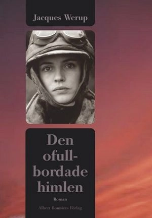 Den ofullbordade himlen; Jacques Werup; 2001