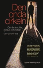 Den onda cirkeln : om brottoffer, genus och rätten