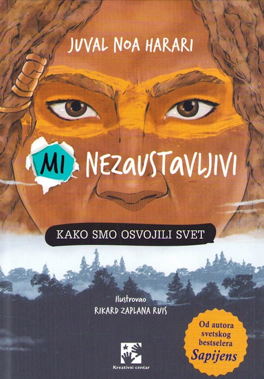 Den Ostoppbara Människan: Så Tog Vi Över Världen (Serbiska)