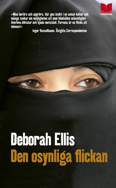 Den osynliga flickan; Deborah Ellis; 2012