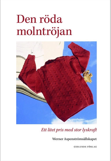 Den röda molntröjan. Ett litet pris med stor lyskraft