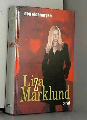 Den röda vargen; Liza Marklund; 2003