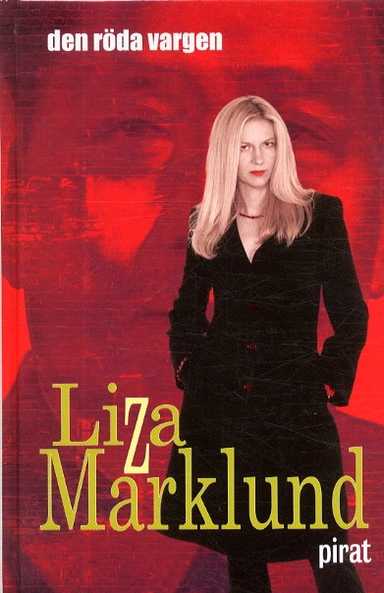 Den röda vargen; Liza Marklund; 2004