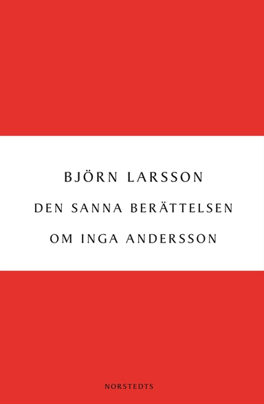 Den sanna berättelsen om Inga Andersson