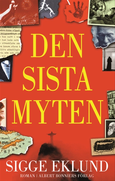 Den sista myten; Sigge Eklund; 2009