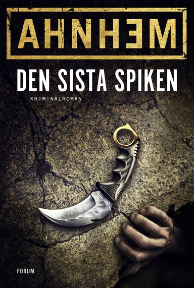 Den sista spiken; Stefan Ahnhem; 2022