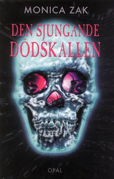 Den sjungande dödskallen : och andra spökhistorier