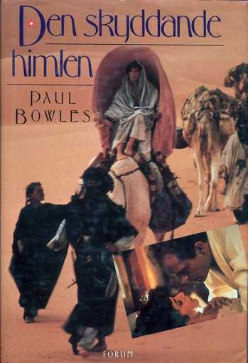 Den skyddande himlen; Paul Bowles; 1990