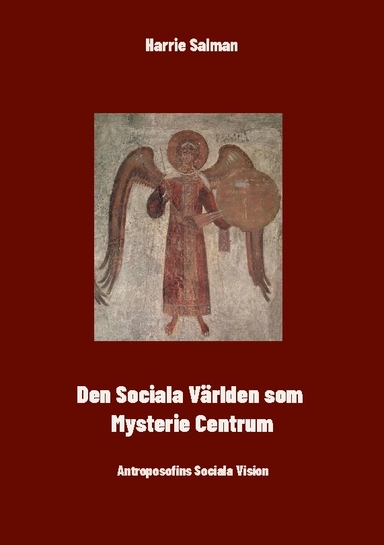 Den sociala världen som mysteriecentrum; Harrie Salman; 2022