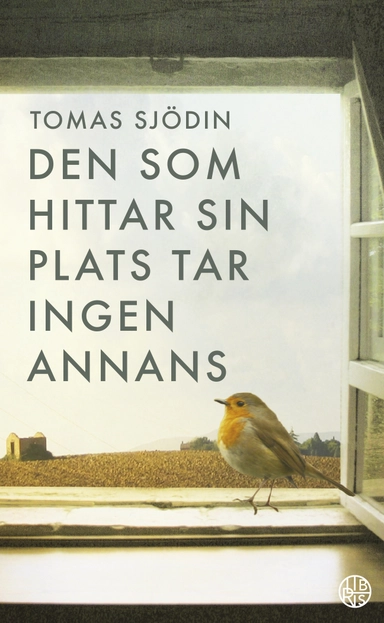 Den som hittar sin plats tar ingen annans; Tomas Sjödin; 2018