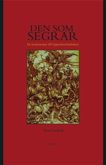 Den som segrar- : en kommentar till Uppenbarelseboken
