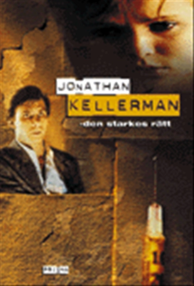 -den starkes rätt; Jonathan Kellerman; 1999