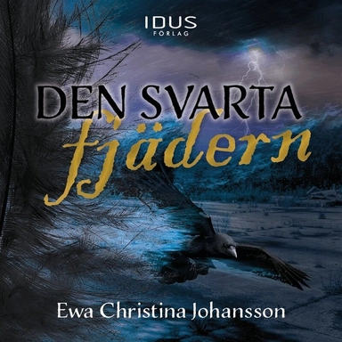 Den svarta fjädern; Ewa Christina Johansson, Bobo Engström
