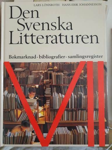Den svenska litteraturen · Bokmarknad, bibliografier, samlingsregister, 7