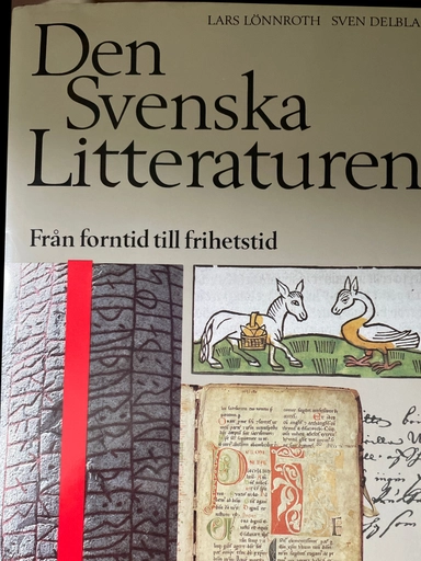 Den svenska litteraturen: Från forntid till frihetstid