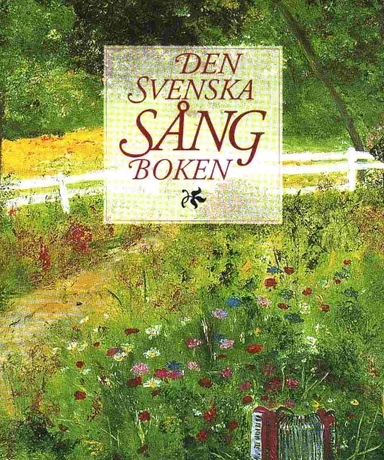 Den svenska sång boken 