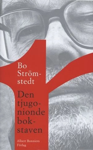 Den tjugonionde bokstaven; Bo Strömstedt; 1998