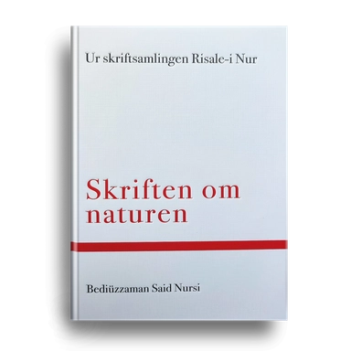 Den tjugotredje blixten : skriften om naturen; Said Nursi; 2024