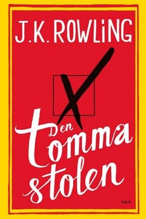 Den tomma stolen; J. K. Rowling; 2013