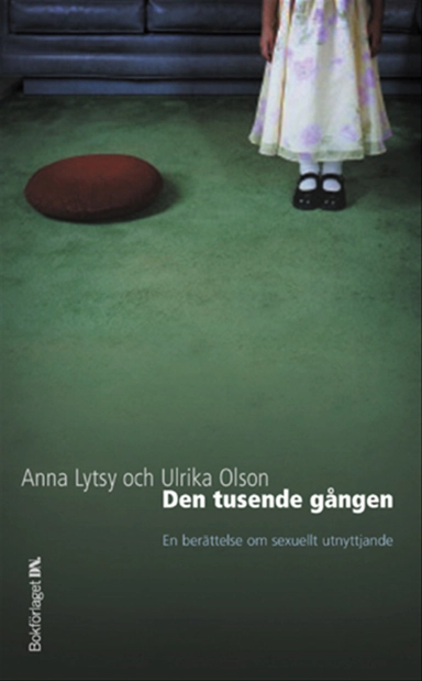 Den tusende gången; Ulrika Olson, Anna Lytsy; 2003
