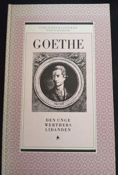 Den unge Werthers lidanden; Johann Wolfgang von Goethe; 1983