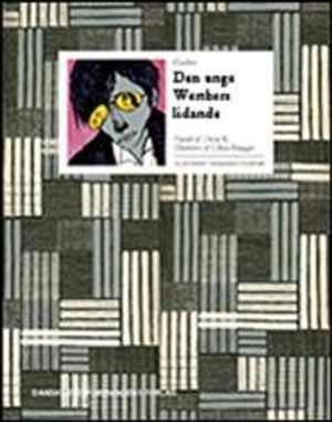 Den unge Werthers lidanden : återberättad av Oscar K.; Johann Wolfgang von Goethe; 2012