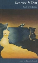 Den vise VD:n; Karl-Erik Edris; 1998