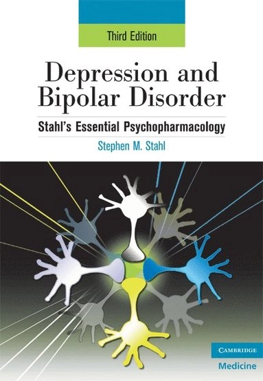 Depression and bipolar disorder : Stahl's essential psychopharmacology; Stephen M. Stahl; 2008