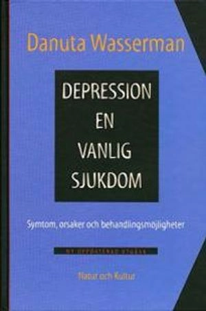 Depression :  en vanlig sjukdom
