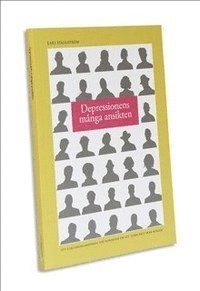 Depressionens många ansikten; Lars Häggström; 2014