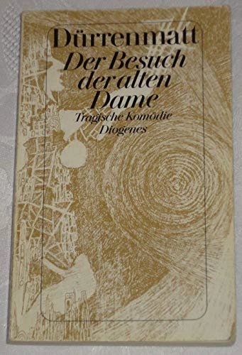 Der Besuch der alten Dame ; Friedrich Dürrenmatt; 1980