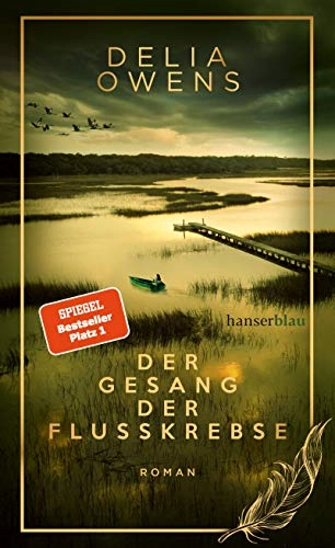 Der Gesang der Flusskrebse : Roman